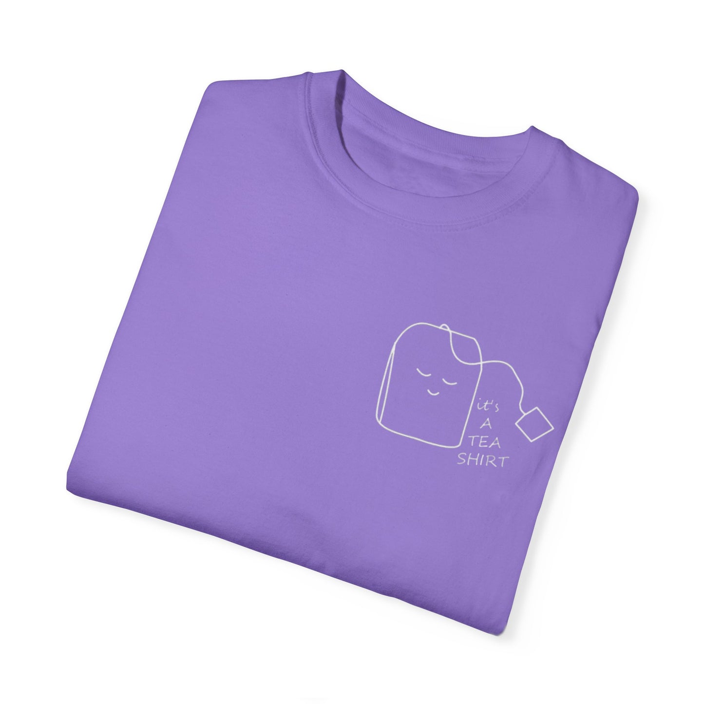 Funny Tea Shirt Unisex Garment-Dyed T-Shirt – Perfect Gift for Tea Lovers - AitaAma