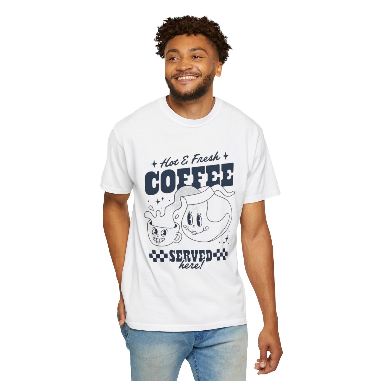 Cute Coffee-Themed Unisex Garment-Dyed T-Shirt | Hot & Fresh Coffee Served Here - AitaAma
