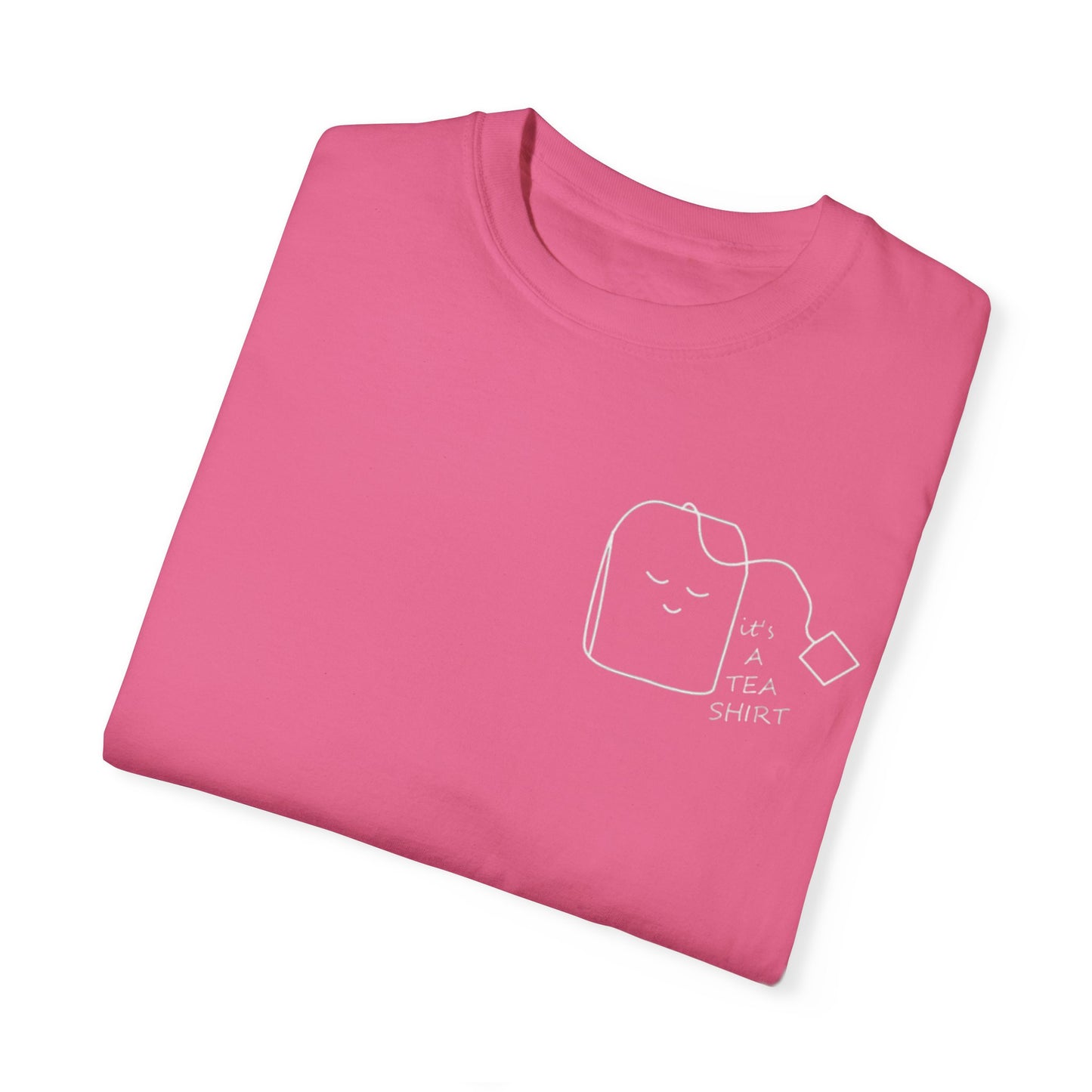 Funny Tea Shirt Unisex Garment-Dyed T-Shirt – Perfect Gift for Tea Lovers - AitaAma