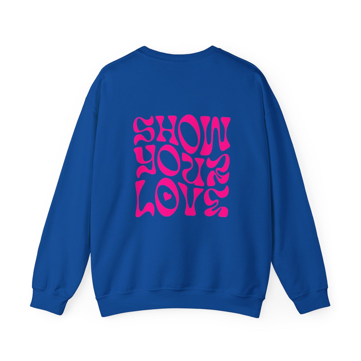 Show Your Love Crewneck Sweatshirt - Unisex Heavy Blend™