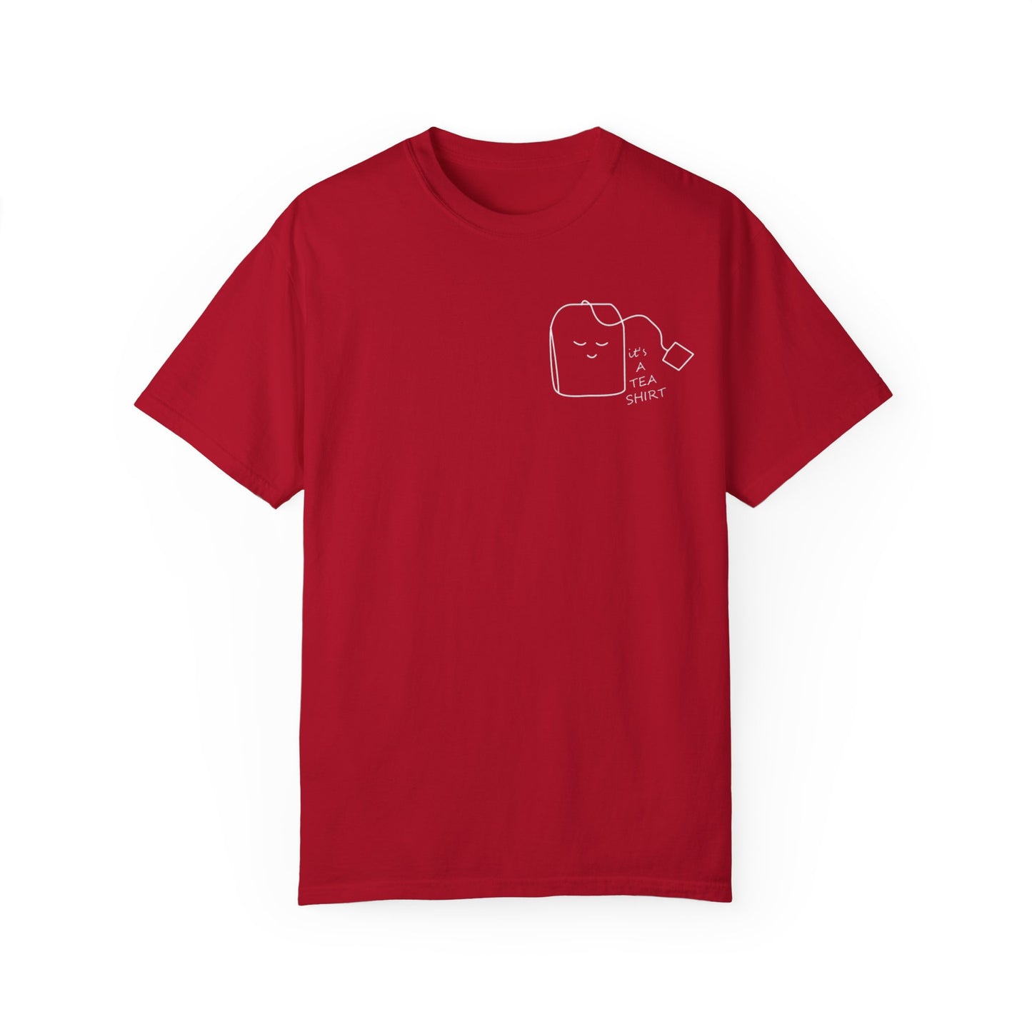 Funny Tea Shirt Unisex Garment-Dyed T-Shirt – Perfect Gift for Tea Lovers - AitaAma