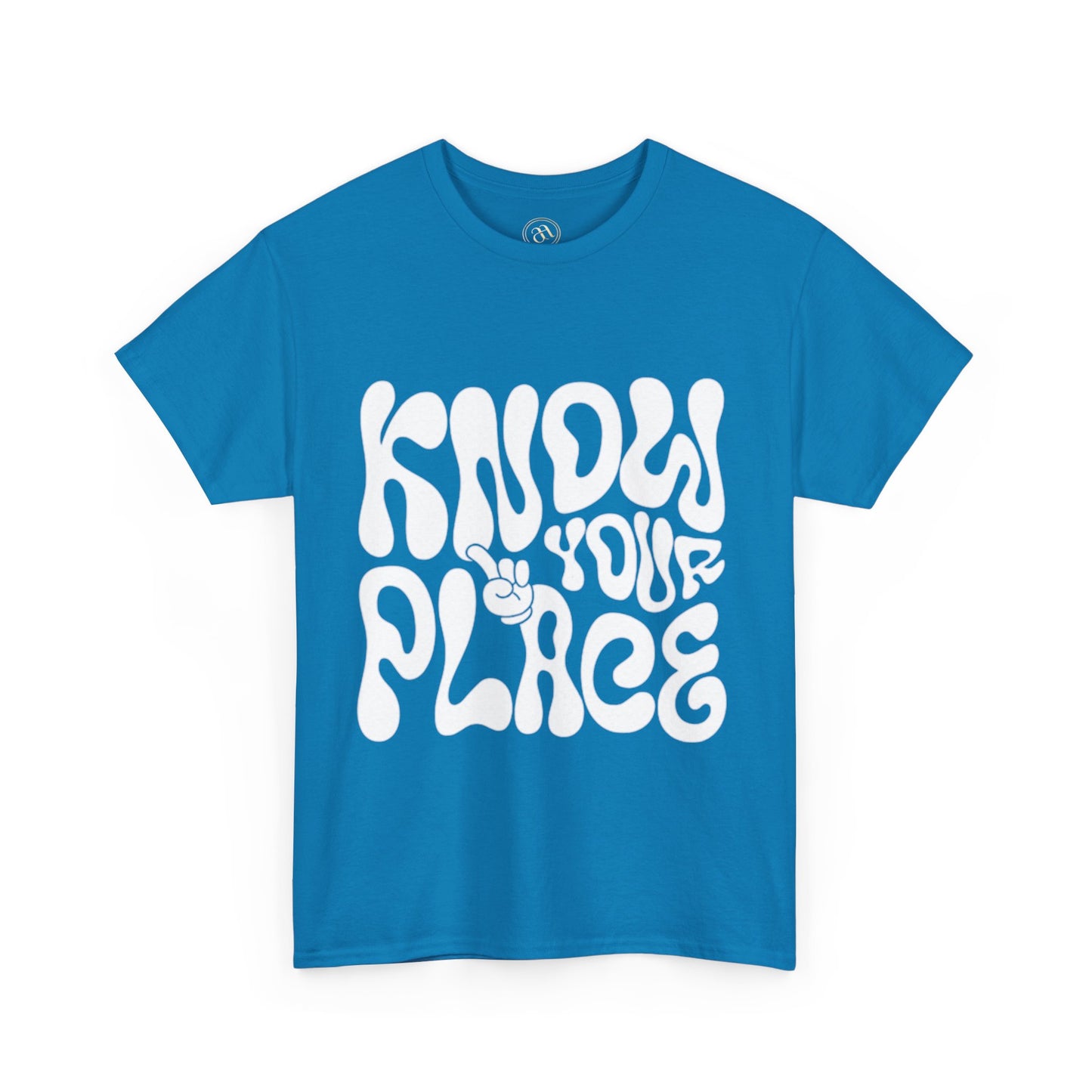 Know Your Place Unisex Heavy Cotton Tee - Fun Retro Graphic T-Shirt for Everyday Comfort