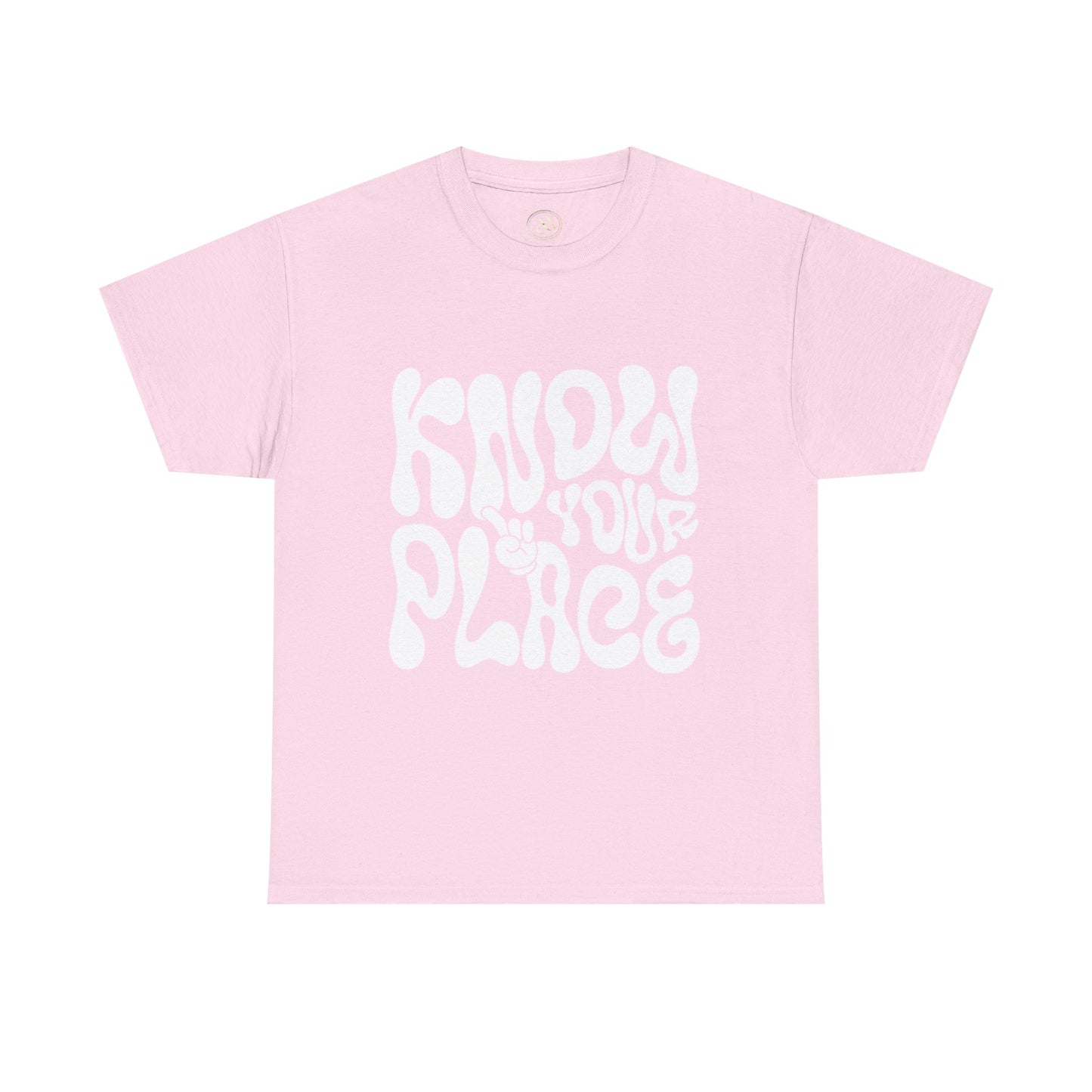 Know Your Place Unisex Heavy Cotton Tee - Fun Retro Graphic T-Shirt for Everyday Comfort