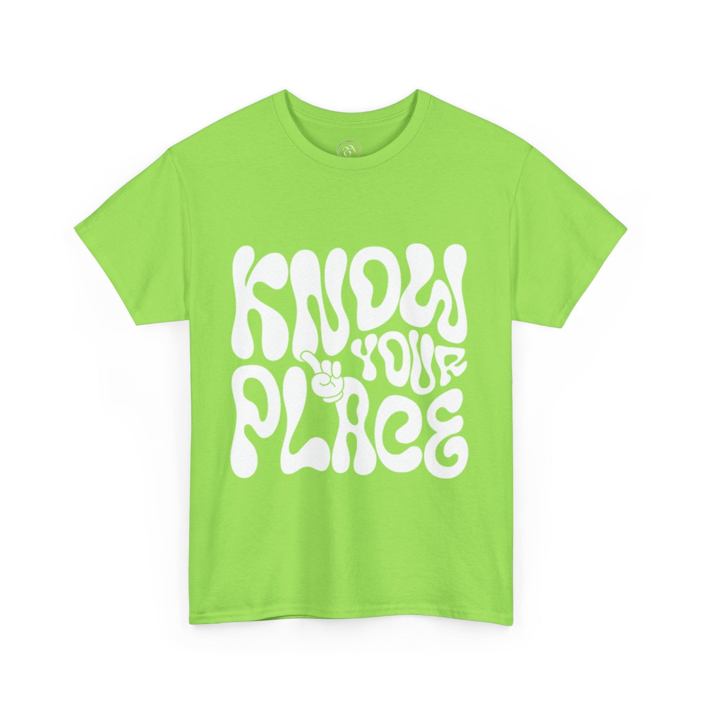 Know Your Place Unisex Heavy Cotton Tee - Fun Retro Graphic T-Shirt for Everyday Comfort