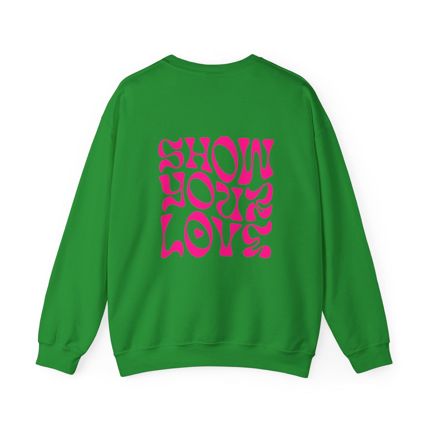 Show Your Love Crewneck Sweatshirt - Unisex Heavy Blend™