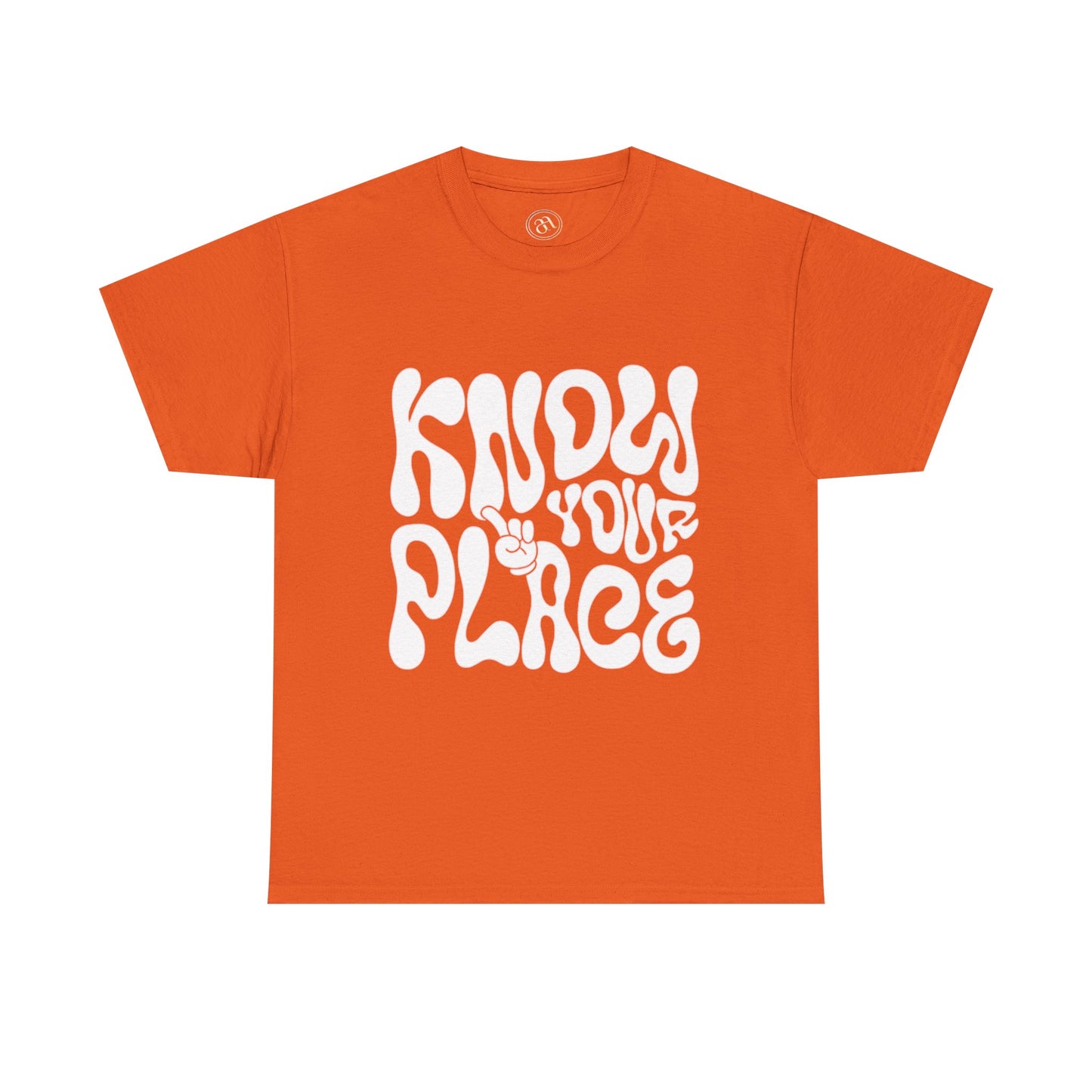 Know Your Place Unisex Heavy Cotton Tee - Fun Retro Graphic T-Shirt for Everyday Comfort