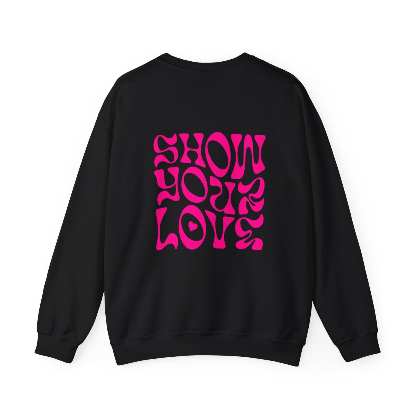 Show Your Love Crewneck Sweatshirt - Unisex Heavy Blend™